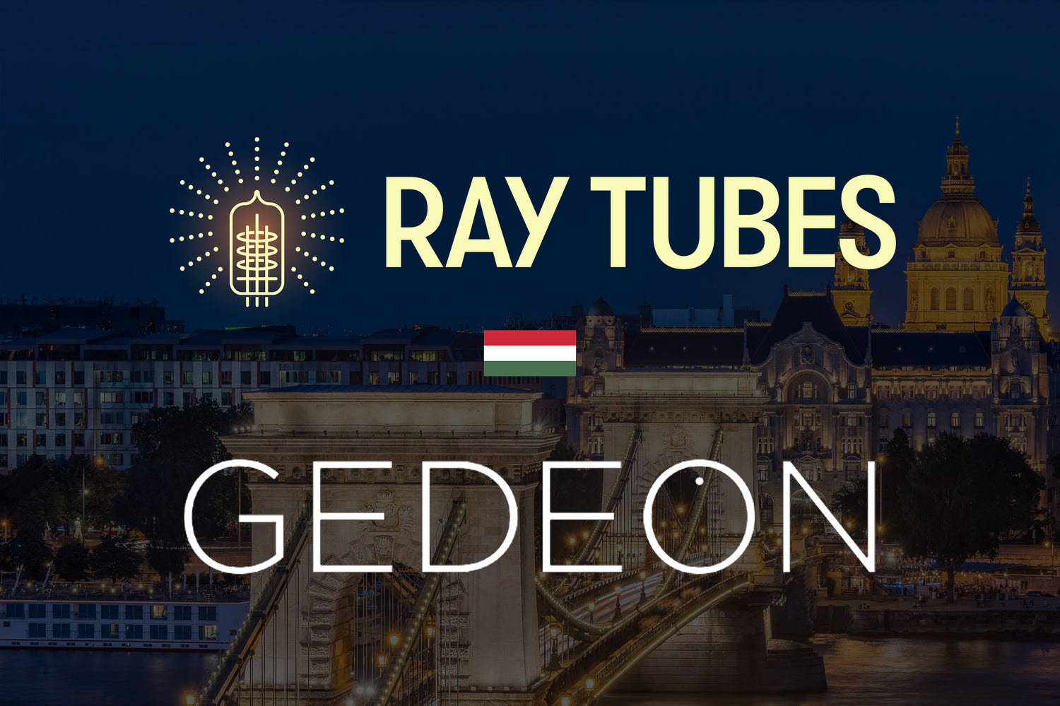 Ray Tubes Are Now Available in Hungary.